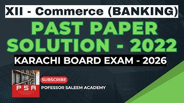 BANKING - 2022 | Solved Past Paper | XII - Commerce | Questions & Answers as BOARD Pattern |
