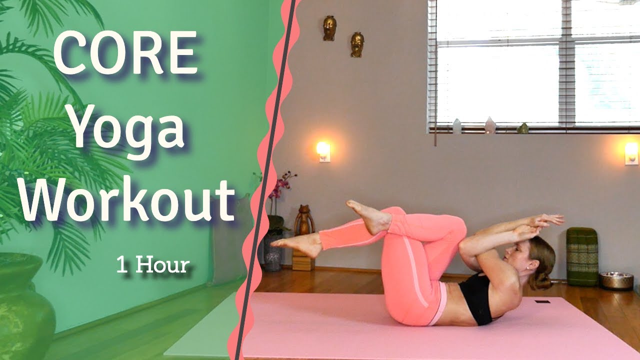 CORE Yoga Workout (1 hour yang flow) dynamic lower abs focus for ...