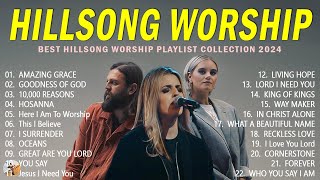 Hillsong Worship Best Praise Songs Collection 2024 🙏 Gospel Christian Songs Of Hillsong Worship