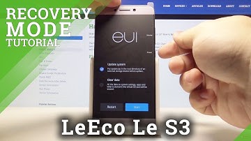 Recovery Mode  LeEco Le S3 - How to Open & Exit Recovery Mode
