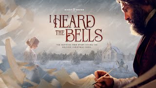 I HEARD THE BELLS | In Movie Theaters December 2022