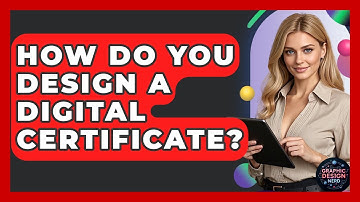 How Do You Design A Digital Certificate? - Graphic Design Nerd