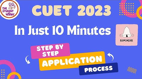 HOW TO FILL CUET 2023 APPLICATION FORM | COMPLETE STEP BY STEP PROCESS | #cuet2023 @studentpatrika