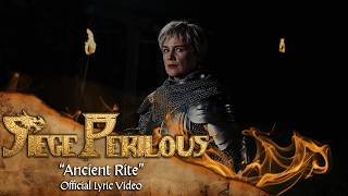 SIEGE PERILOUS – Ancient Rite (Lyric Video)