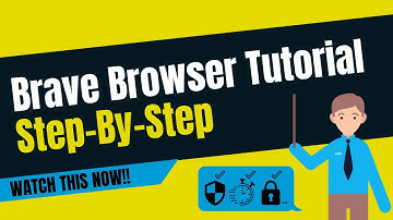 Brave Browser Tutorial (Step By Step) (A to Z)