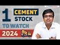 1 cement stock to watch in 2024  parimal ade