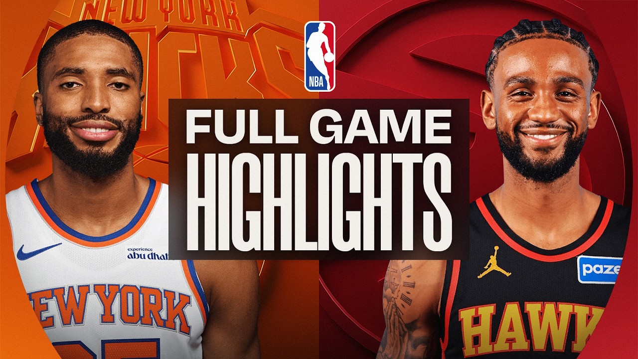 KNICKS at HAWKS | FULL GAME HIGHLIGHTS | April 6, 2026 - YouTube