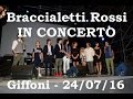 Braccialetti Rossi in concerto - Giffoni 2016