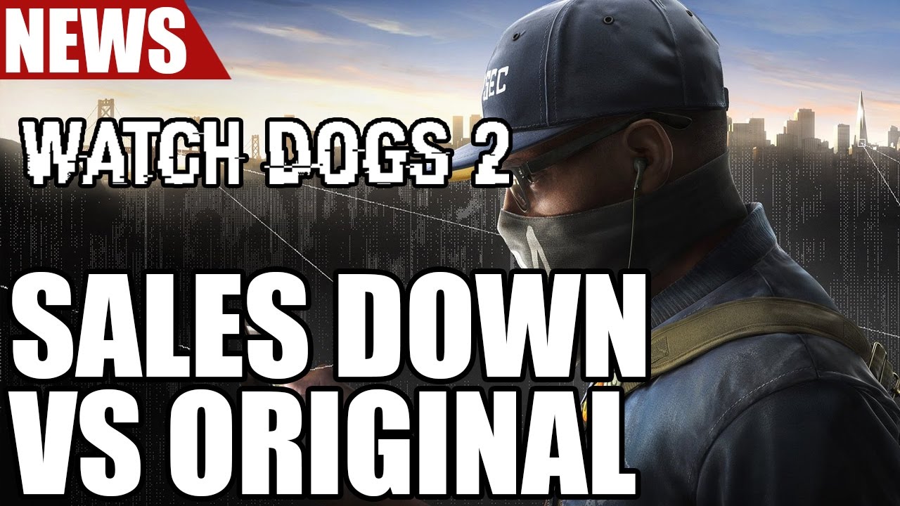 Watch Dogs 2 Sales Massively Down from Original in UK