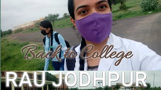 Back To College-RAU JODHPUR, After 100 days??//After Lockdown// Beautiful View Of College?// BAMS