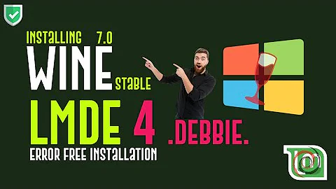 How to Install Wine Stable on LMDE 4 "Debbie" | Installing Wine on Linux Mint Debian Edition Buster