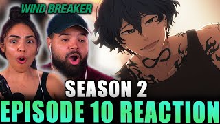 THE ONE BEHIND IT ALL | Wind Breaker Season 2 Episode 10 Reaction