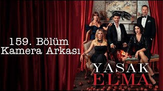 Yasak Elma 159. Bölüm Kamera Arkası 🎬