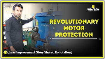 A KAIZEN SERIES | IOTAFLOW | Revolutionizing Motor Protection: Say Goodbye to Complications!