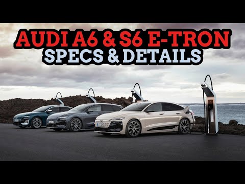 The New Audi A6 E-Tron Is Here & We Have All The Details