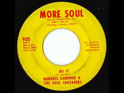 Burgess Gardner & The Soul Crusaders - Do It