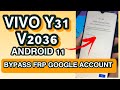 Vivo Y31(V2036) Frp  google account Bypass| Vivo Y31(2021) Google Account remove Without PC