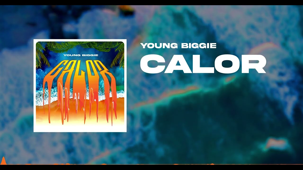 Watch Young Biggie - Calor on YouTube Watch Young Biggie - Calor on YouTube