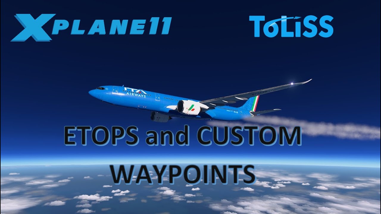 [X-Plane] EASY ETOPS and CUSTOM WAYPOINTS tutorial | ToLiss A330-900 NEO | Oceanic procedures