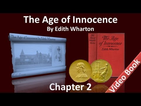 Chapter 02 - The Age of Innocence by Edith Wharton