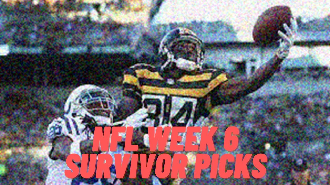 NFL Week 6 Survivor Picks Teams to Take and Teams You Should Avoid