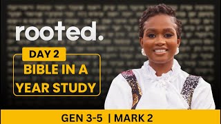 ROOTED: DAY 2 - BIBLE IN A YEAR | Satan's tactics revealed.