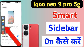 Iqoo neo 9 pro 5g me smart sidebar kaise enable kare/how to enable smart sidebar in Iqoo neo 9 pro