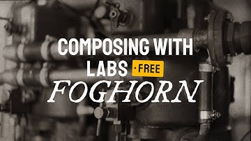 Composing a HORROR Score with LABS Foghorn 🔦 😱