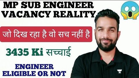 MPPEB SUB ENGINEER 2022 VACANCY REALITY MUST WATCH|3435 VACANCY REALITY|MP SUB ENGINEER VACANCY 2022