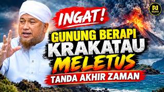 Gunung Berapi Krakatau Meletus, Ingat Itu Petanda Akhir Zaman Sedang Berlaku | Maulana Wan Helmi