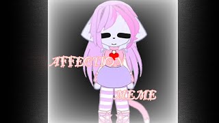 AFFECTION ANIMATION MEME