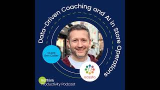 Data-Driven Coaching and AI in Store Operations