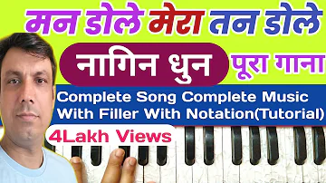 Man Dole Mera Tan Dole | Nagin dhun | Harmonium lesson | Step by Step With Notation ||