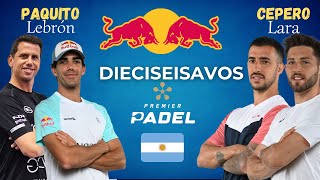 P1 MAR DEL PLATA PREMIER PADEL 2024 DIECISEISAVOS | Paquito Navarro-Lebrón vs Cepero-Benitez