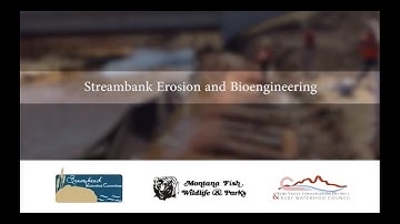 Erosion and Streambank Bioengineering