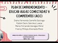 PLAN DE EMPRENDIMIENTO - Educar Aulas Conectadas y Competentes (ACC)