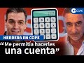 Herrera saca la calculadora y contesta así a Sánchez con una sola palabra