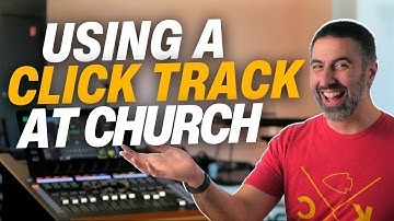 Getting Started with a Click Track at Church