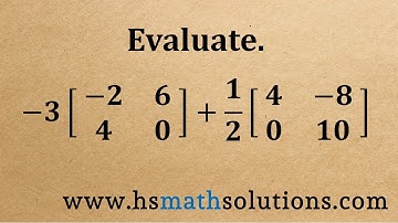 Matrix Addition with Scalar Multiplication (Example)