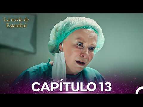 Serie Legendaria La Novia De Estambul Capítulo 13 (Doblada En Español)