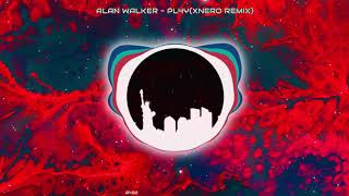 Alan Walker - PL4Y(xNero Remix)