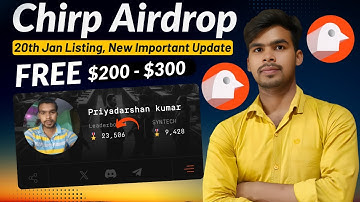 Chirp Airdrop 20th Jan Listing confirm | Kage Chirp Biggest Update |Sui Wallet Connect Chirp Airdrop