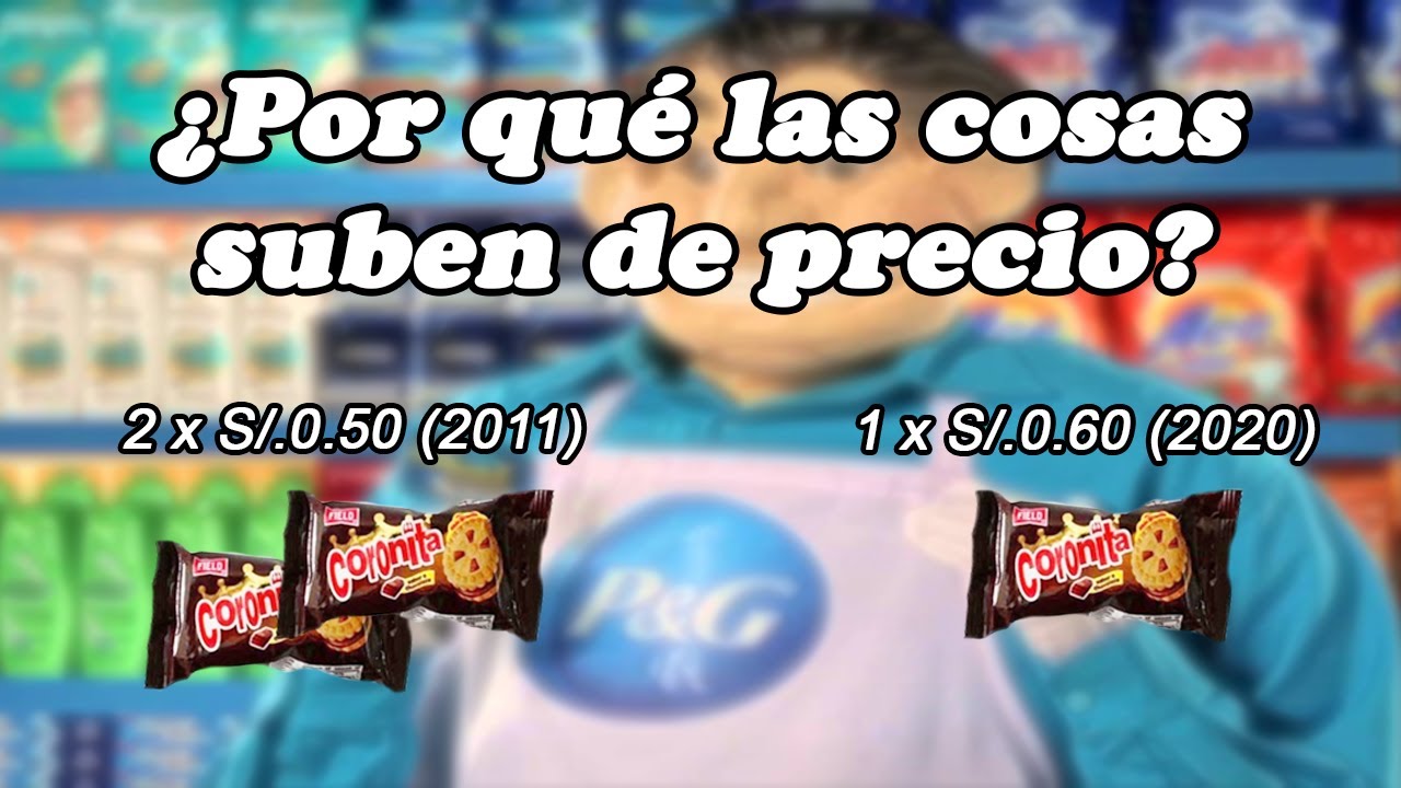 ¿Por qué las cosas suben de precio?-Economía básica para tercermundistas