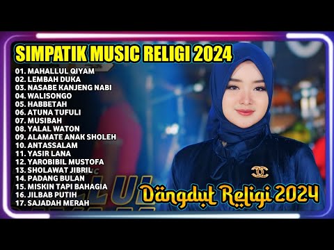 MAHALLUL QIYAM | LEMBAH DUKA | LAILA AYU KDI | SIMPATIK MUSIC RELIGI TERBARU 2024