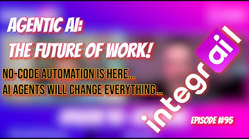 No-Code Automation Breakthroughs with Agentic AI | GTwGT Episode #95 with Integrail