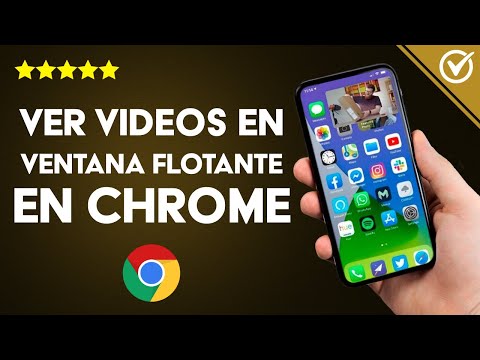 Cómo ver Videos en Ventana Flotante en Google Chrome en Android o iPhone
