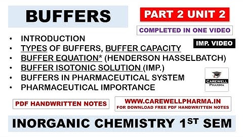 Buffers (completed) || Buffer Equation || Buffer Isotonic solutions || Part 2 Unit 2 || pic 1st sem