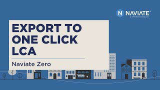 Export data from Revit with Naviate Zero to One Click LCA