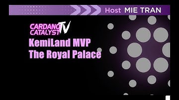 KemiLand MVP - The Royal Palace | Project Catalyst Fund9