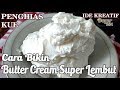 CARA MEMBUAT BUTTER CREAM PRAKTIS & GAMPANG